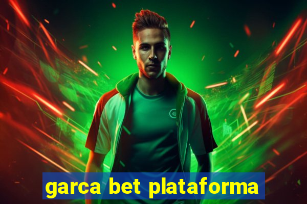 garca bet plataforma